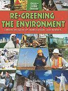 Suzy Gazlay - Re-Greening the Environment: Careers in Cleanup, Remediation, and Restoration, Häftad