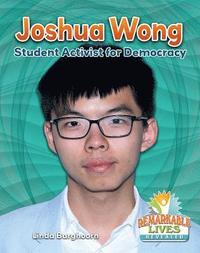 bokomslag Joshua Wong: Student Activist for Democracy