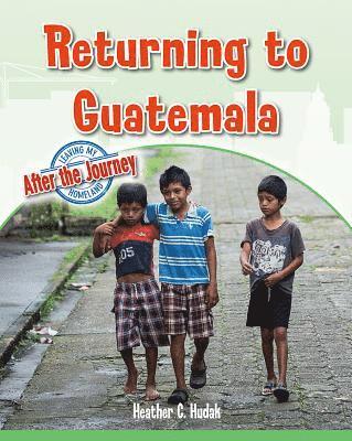 Returning to Guatemala 1
