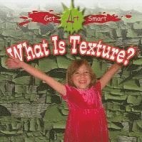 What is Texture? 1