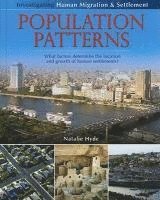 bokomslag Population Patterns: What Factors Determine the Location and Growth of Human Settlements?