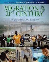 Paul Challen,, Paul Challen - Migration in the 21st Century, Häftad