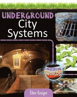 Ellen Rodger - Underground City Systems, Häftad