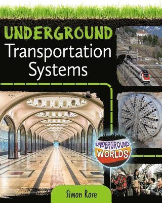Underground Transportation Systems 1