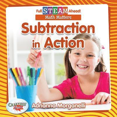 Adrianna Morganelli - Subtraction in Action, Inbunden