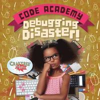bokomslag Debugging Disaster!