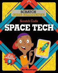 bokomslag Scratch Code Space Tech