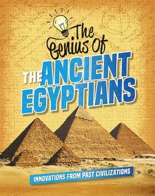 bokomslag The Genius of the Ancient Egyptians