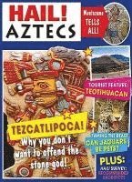 bokomslag Hail! Aztecs