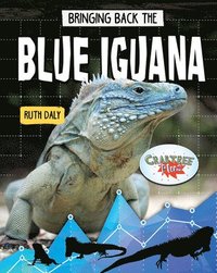 bokomslag Bringing Back the Blue Iguana