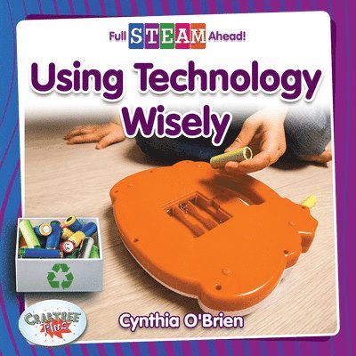 Cynthia O'Brien - Using Technology Wisely, Häftad