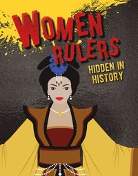 bokomslag Women Rulers Hidden in History