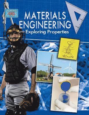 Materials Engineering and Exploring Properties 1