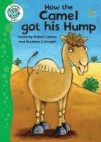 Robert James - How the Camel Got His Hump, Häftad