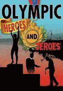 bokomslag Olympic Heroes and Zeroes