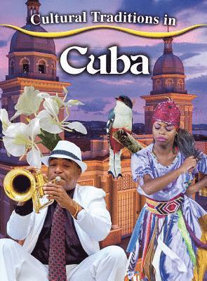Cultural Traditions in Cuba 1