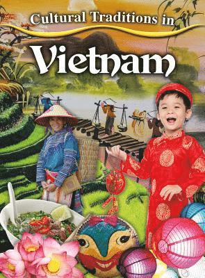 Labrie Julia, Julia Labrie - Cultural Traditions in Vietnam, Häftad
