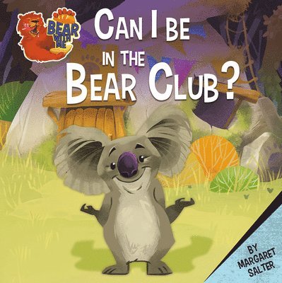 Can I Be in the Bear Club? 1