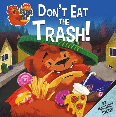 Don't Eat the Trash! 1