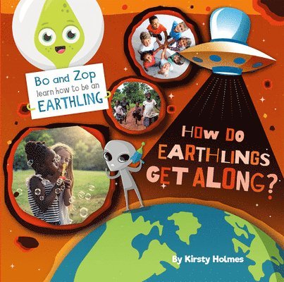 Kirsty Holmes - How Do Earthlings Get Along?, Häftad