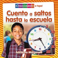 bokomslag Cuento a Saltos Hasta La Escuela (Skip Counting My Way to School)