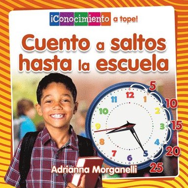 bokomslag Cuento a Saltos Hasta La Escuela (Skip Counting My Way to School)