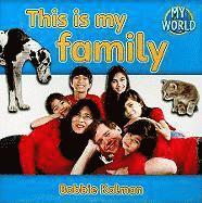 Bobbie Kalman - This is my family, Häftad