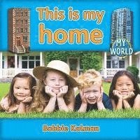 bokomslag This Is My Home