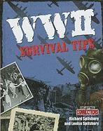 Richard Spilsbury - WWII Survival Tips, Inbunden