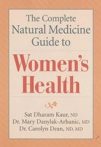 bokomslag Complete Natural Medicine Guide to Women's Health