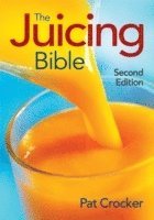 Pat Crocker - Juicing Bible, Häftad