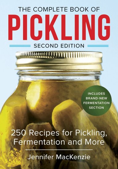 Jennifer MacKenzie - Complete Book of Pickling, Häftad