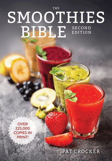 Pat Crocker - Smoothies Bible, Häftad