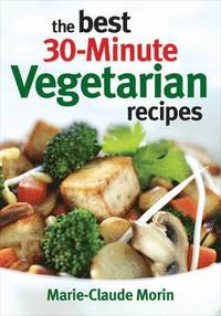 bokomslag Best 30-minute Vegetarian Recipes