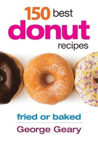 bokomslag 150 Best Donut Recipes