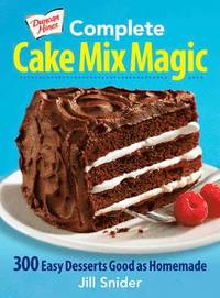bokomslag Complete Cake Mix Magic: 300 Easy Desserts Good as Homemade
