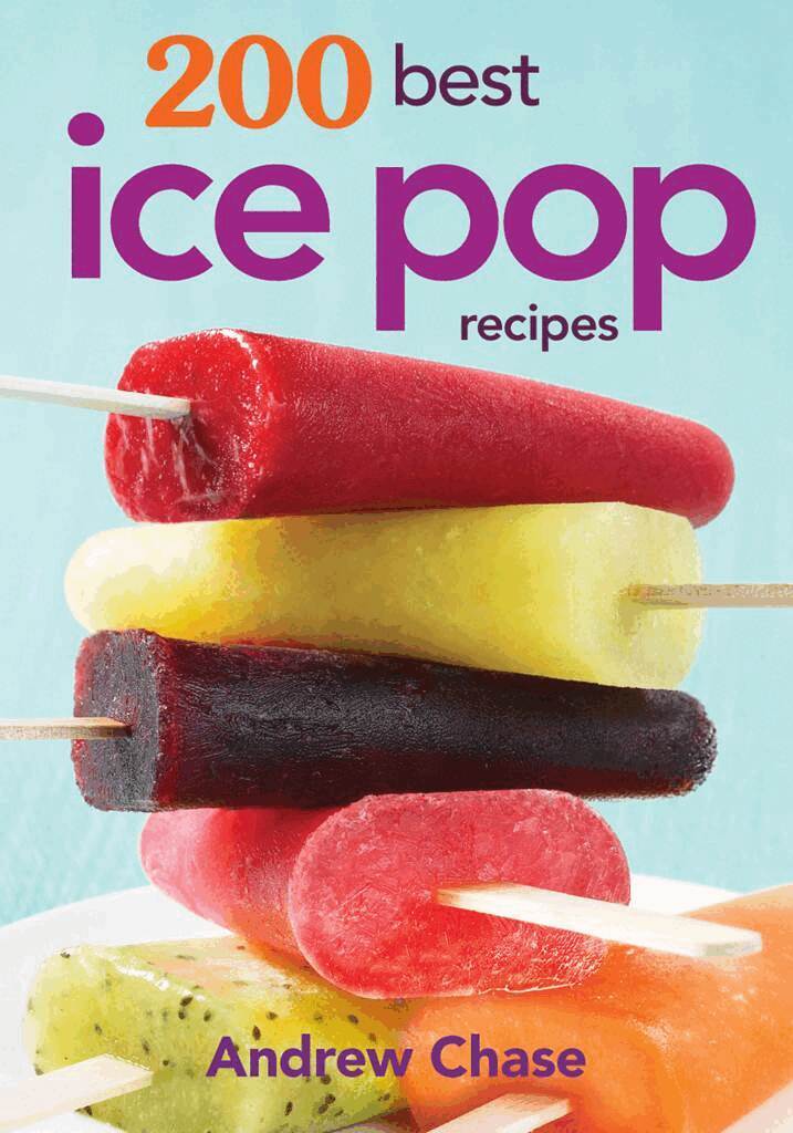 Andrew Chase - 200 Best Ice Pop Recipes, Häftad