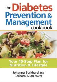 bokomslag Diabetes Prevention and Management Cookbook