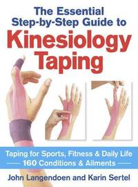 bokomslag Kinesiology Taping: The Essential Step-by-Step Guide
