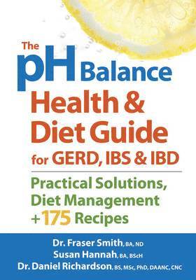 pH Balance Health and Diet Guide for Gerd, IBS and IBD 1