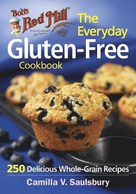 Bob's Red Mill Everyday Gluten-Free Cookbook 1