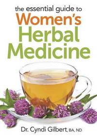 bokomslag Essential Guide to Women's Herbal Medicine