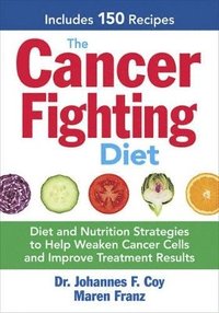 bokomslag Cancer Fighting Diet