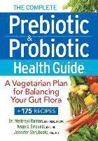 bokomslag Complete Prebiotic and Probiotic Health Guide