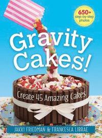 bokomslag Gravity Cakes!