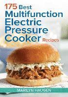 bokomslag 175 Best Multifunction Electric Pressure Cooker Recipes
