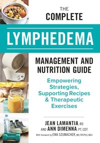 bokomslag Complete Lymphedema Management and Nutrition Guide