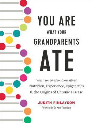 You Are What Your Grandparents Ate 1