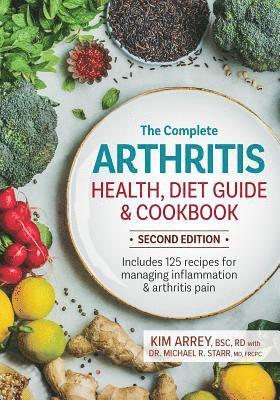 The Complete Arthritis Health, Diet Guide and Cookbook 1