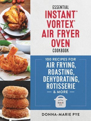 bokomslag Essential Instant Vortex Air Fryer Oven Cookbook